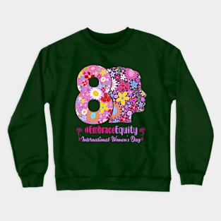 Happy Women's Day, International Women's Day Gifts Crewneck Sweatshirt